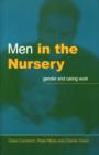 Image for Men in the nursery: gender and caring work