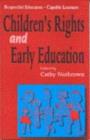 Image for Respectful Educators - Capable Learners : Children&#39;s Rights and Early Education