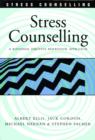 Image for Stress Counselling: A Rational Emotive Behaviour Approach