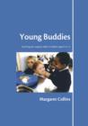 Image for Young buddies: teaching peer support skills to children aged 6 to 11