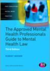 Image for The approved mental health professional&#39;s guide to mental health law