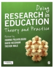 Image for Doing research in education  : theory and practice