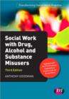 Image for Social Work with Drug, Alcohol and Substance Misusers