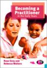 Image for Becoming a practitioner in the early years