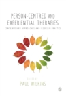 Image for Person-centred and experiential therapies  : contemporary approaches and issues in practice