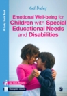 Image for Emotional well-being for children with special educational needs and disabilities: a guide for practitioners