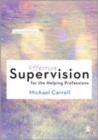 Image for Effective supervision for the helping professions