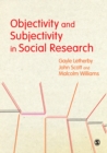Image for Objectivity and subjectivity in social research