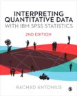 Image for Interpreting quantitative data with IBM SPSS statistics