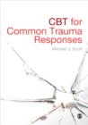 Image for CBT for common trauma responses