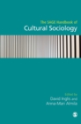 Image for The SAGE Handbook of Cultural Sociology
