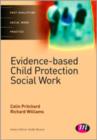 Image for Evidence-based child protection in social work