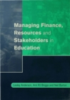 Image for Managing finance, resources and stakeholders in education