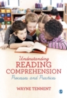 Image for Understanding reading comprehension  : processes and practices