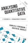 Image for Analysing quantitative data for business and management students