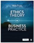 Image for Ethics theory &amp; business practice