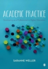 Image for Academic practice  : developing as a professional in higher education