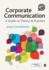 Image for Corporate communication  : a guide to theory &amp; practice