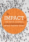 Image for The impact of the social sciences  : how academics and their research make a difference
