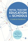 Image for Initial teacher education in schools  : a guide for practitioners