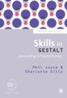 Image for Skills in Gestalt Counselling &amp; Psychotherapy
