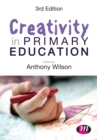 Image for Creativity in primary education