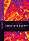 Image for Key concepts in drugs and society