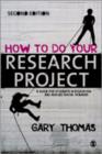 Image for How to do your research project: a guide for students in education and applied social sciences