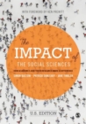 Image for The Impact of the Social Sciences : How Academics and their Research Make a Difference