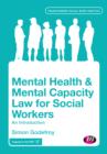Image for Mental health and mental capacity law for social workers  : an introduction