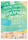 Image for A student&#39;s introduction to geographical thought  : theories, philosophies, methodologies