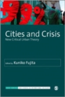 Image for Cities and Crisis: New Critical Urban Theory