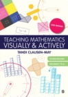 Image for Teaching Mathematics Visually and Actively