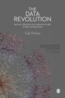 Image for The data revolution  : big data, open data, data infrastructures & their consequences