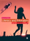 Image for Literacy and education: understanding the new literacy studies in the classroom