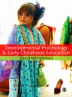 Image for Developmental psychology and early childhood education: a guide for students and practitioners