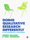 Image for Doing qualitative research differently: a psychosocial approach