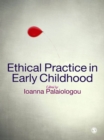 Image for Ethical practice in early childhood