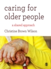 Image for Caring for older people: a shared approach