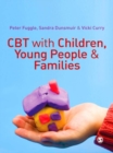 Image for CBT with Children, Young People &amp; Families