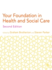 Image for Your Foundation in Health and Social Care