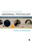 Image for Understanding abnormal psychology: clinical and biological perspectives
