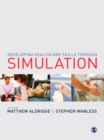 Image for Developing healthcare skills through simulation