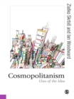 Image for Cosmopolitanism: uses of the idea