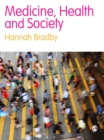 Image for Medicine, health and society: a critical sociology