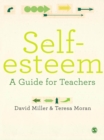 Image for Self-esteem: a guide for teachers