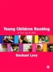 Image for Young children reading: at home and at school
