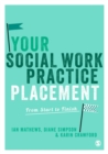 Image for Your social work practice placement: from start to finish
