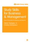 Image for Study skills for business &amp; management: how to do succeed at university and beyond