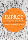 Image for The impact of the social sciences: how academics and their research make a difference